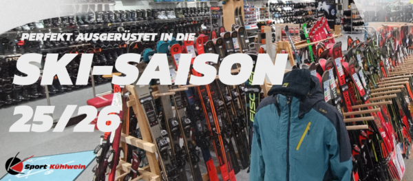 Perfekt ausgerüstet mit Sport Kühlwein: Die Wintersport-Neuheiten 2025 im Überblick.